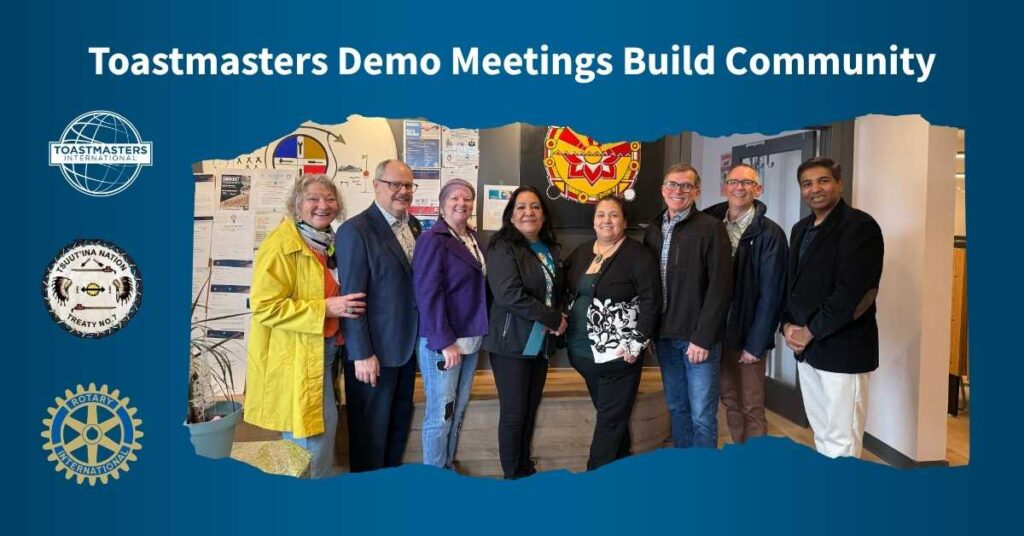 Toastmasters and Rotary members at a demo meeting at Tsuut’ina Nation, building community through public speaking and leadership